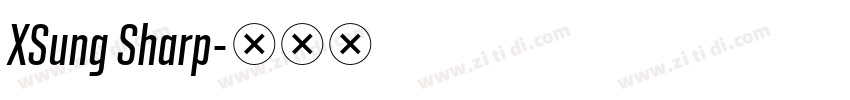 XSung Sharp字体转换